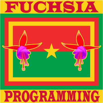 Fuchsia Programming Burkina Faso